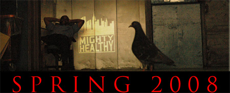Mighty Healthy printemps 2008